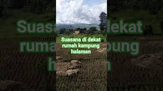 Download Lagu suasana di dekat rumah kampung halaman.. mendung tak berarti hujan MP3