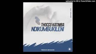 Ndikumbukileni-Thoko katimba ( audio 2021