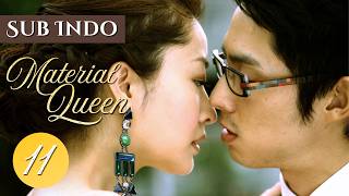 Material Queen 拜金女王 | EP11 | VanNess Wu, Lynn Xiong , F4 |  drama #subindo