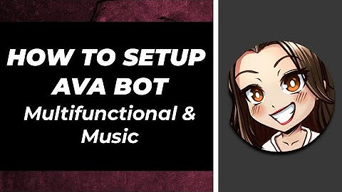 How to setup Ava bot discord very easily on your smartphone Android/iOS | Multifunctional & Music
