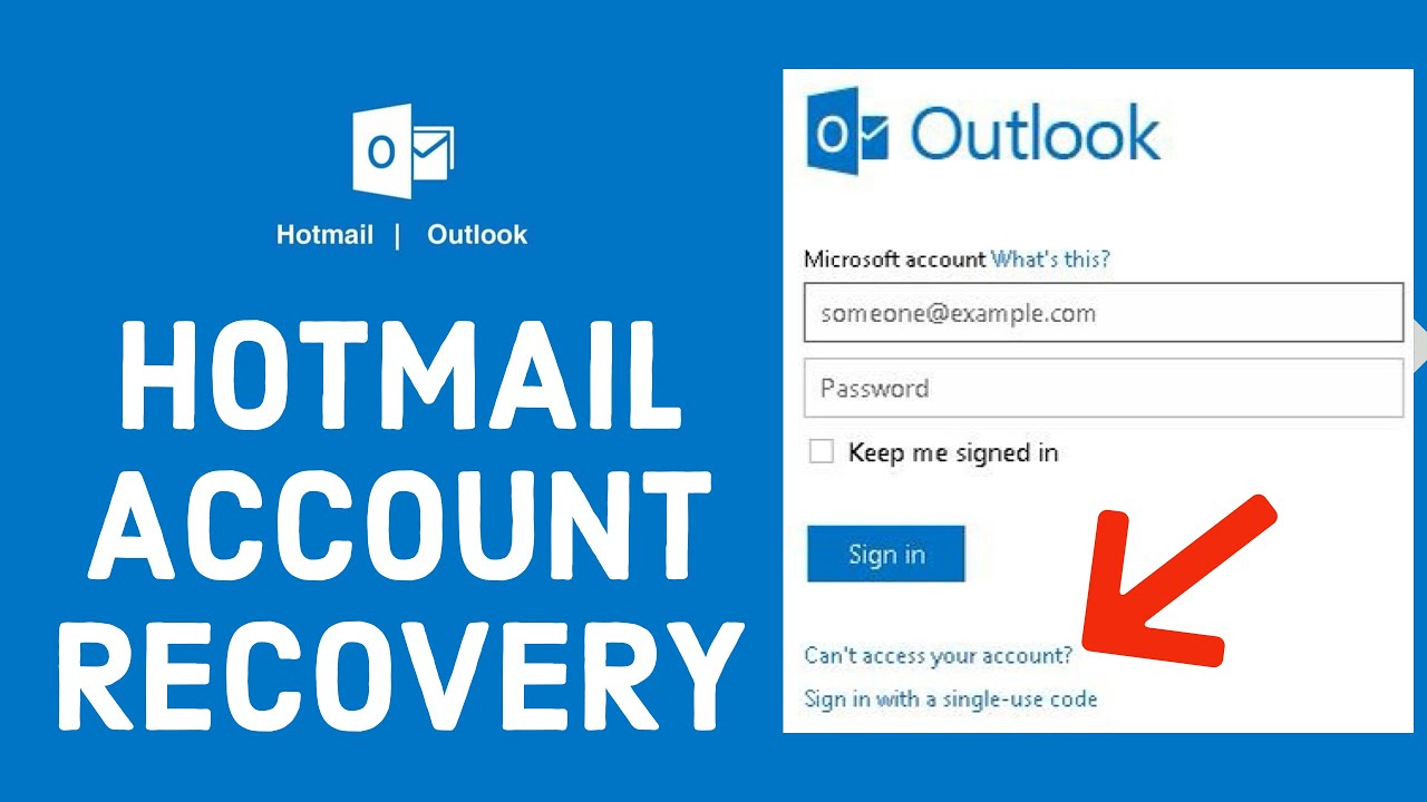 Hotmail Account Recovery 2021 How To Resetretrieve Forgotten Hotmail