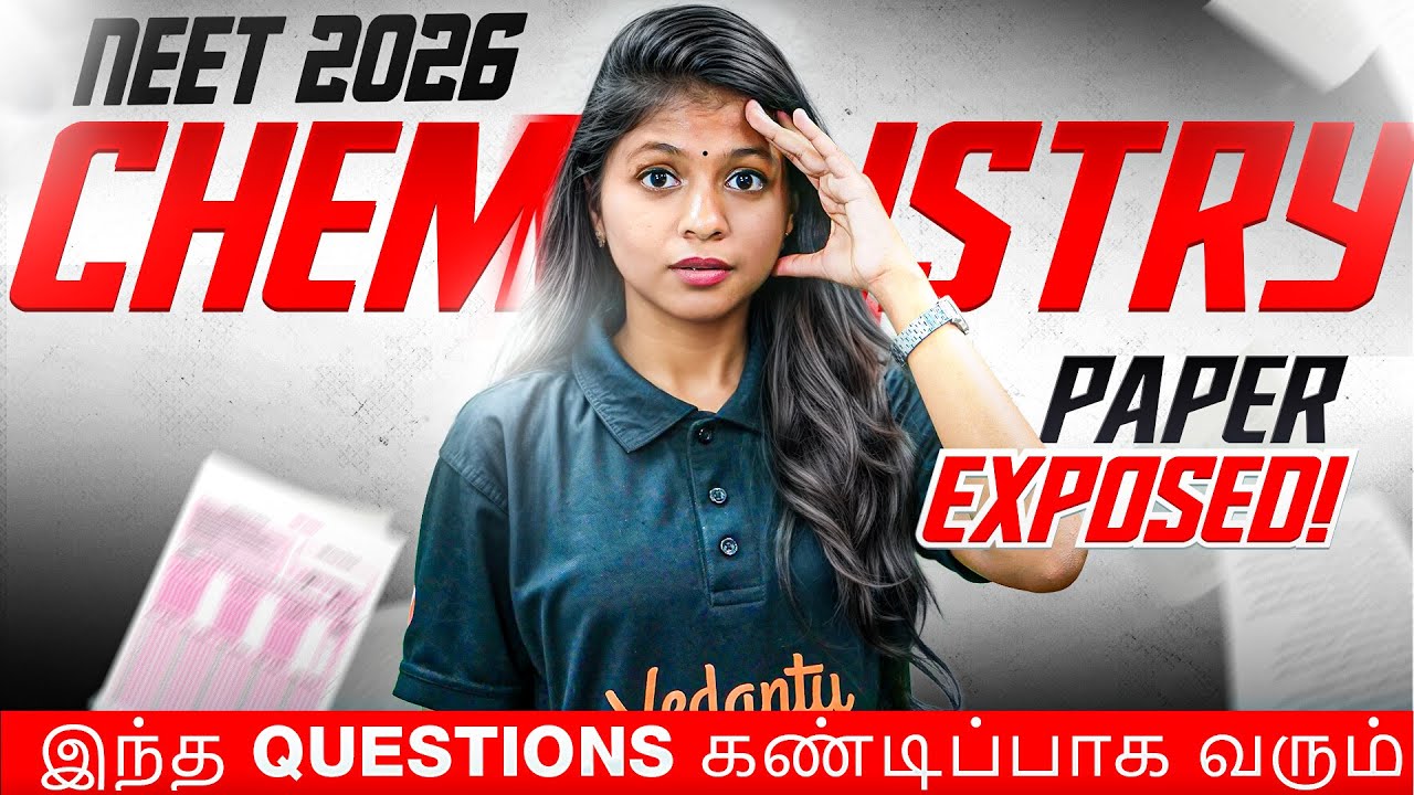 NEET 2026 Chemistry Paper Exposed! 🧐 | Explained in Tamil