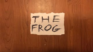 The Frog: COM 3930 Animation Test