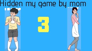 Hidden My Game By Mom 3 || Android Gameplay - Walkthrough screenshot 4