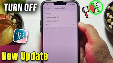 iOS 18: How To Turn Off Announce Calls On iPhone