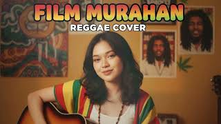 FILM MURAHAN   ROMY THE JAHAT || REGGAE COVER
