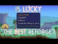 How good is the lucky reforge