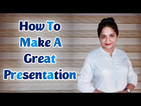 How To Make A Great Presentation (Presentation Skills & Steps)