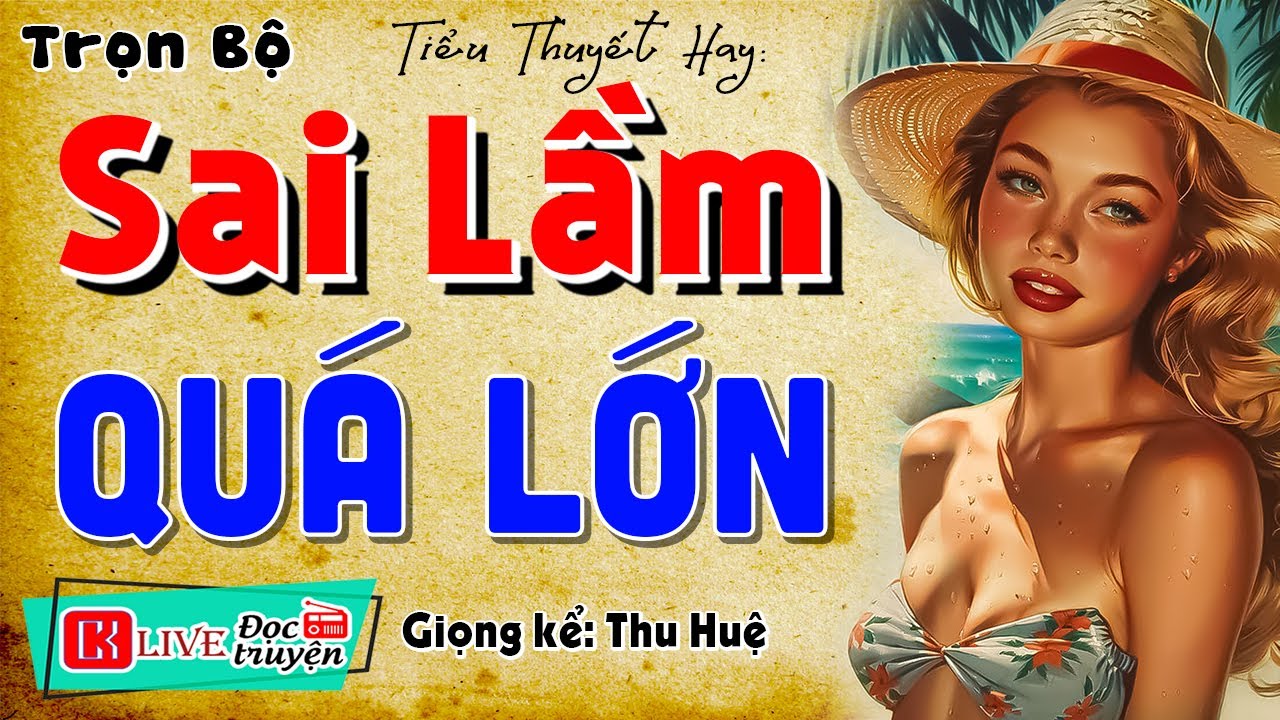 Nghe truyện dễ ngủ: 