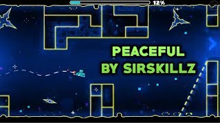 PEACEFUL BY SIRSKILLZ
