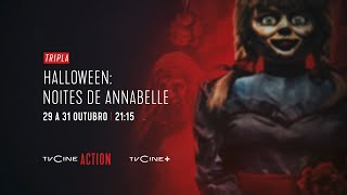 Tripla Halloween Noites De Annabelle 29 A 31 Outubro 2115 Tvcine Action