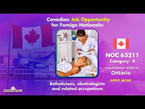 Canadian Job Opportunity for FN: NOC 63211, Estheticians, electrologists & related occupations