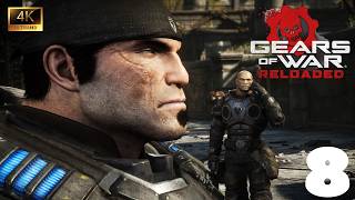 Gears Of War Reloaded [PC] (4K) EP8 =Campaign= {ACT I: Ashes - China Shop}