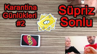 Karantina Günleri 2 - Nar Ekşisi Cezalı UNO Oynadık