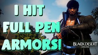 BDO - I HIT FULL PEN ARMORS!