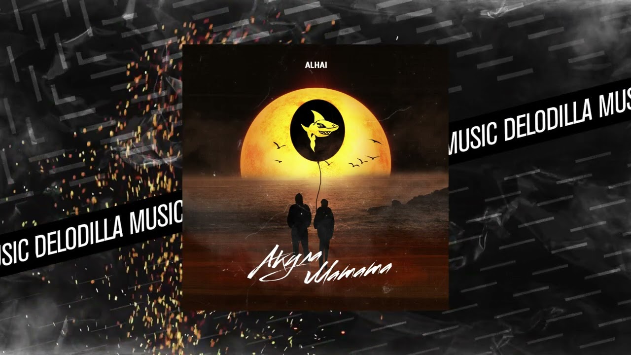 Alhai - Акула Матата