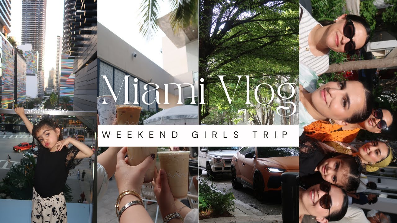 Miami Vlog: Short Weekend Girls Trip 🌴👯‍♀️🌞