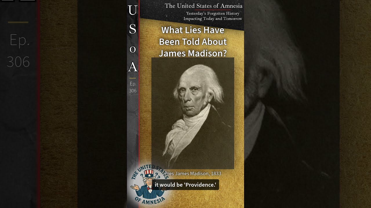 The James Madison Quote That Isn't Real #history #podcast #usoa