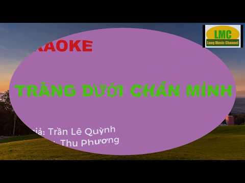 KARAOKE - TRĂNG DƯỚI CHÂN MÌNH  - Thu Phương mến mời các bạn yêu thích Ck này ghé lại Gl sc cùng với mình Ck này nhé thanks