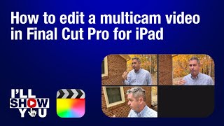 How to edit a multicam video in Final Cut Pro for iPad | Sync, Switch & Cut Multiple Angles