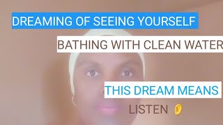 Dream Of Bathing With Clean Water