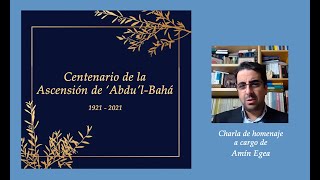 Centenario del fallecimiento de &#39;Abdu&#39;l-Bahá