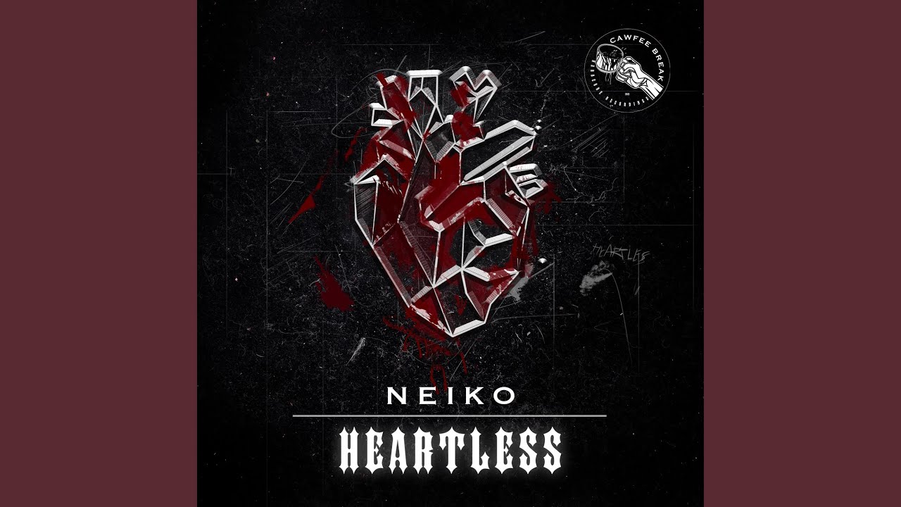 Watch Heartless on YouTube Watch Heartless on YouTube