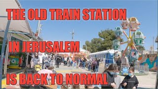 The Old Train Station in  Jerusalem is Back to Normal/Jerusalem\