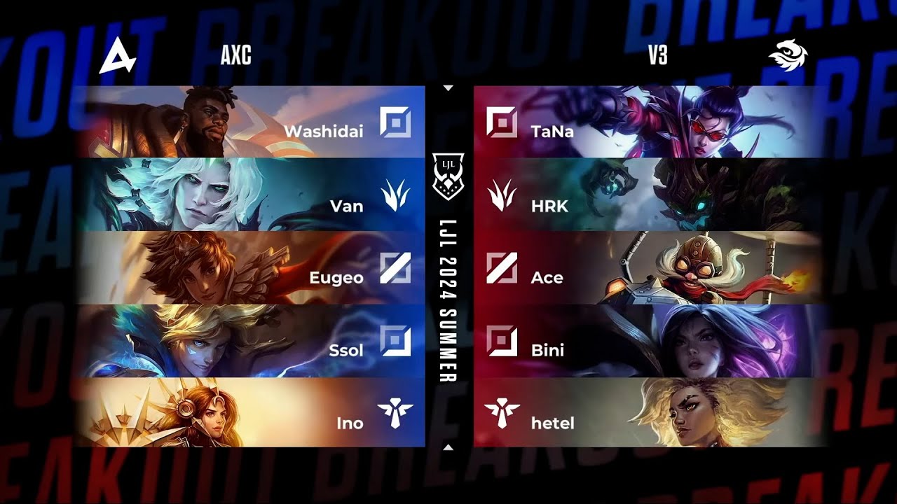 LJL 2024 Summer Play off Day1 AXC vs V3 game2