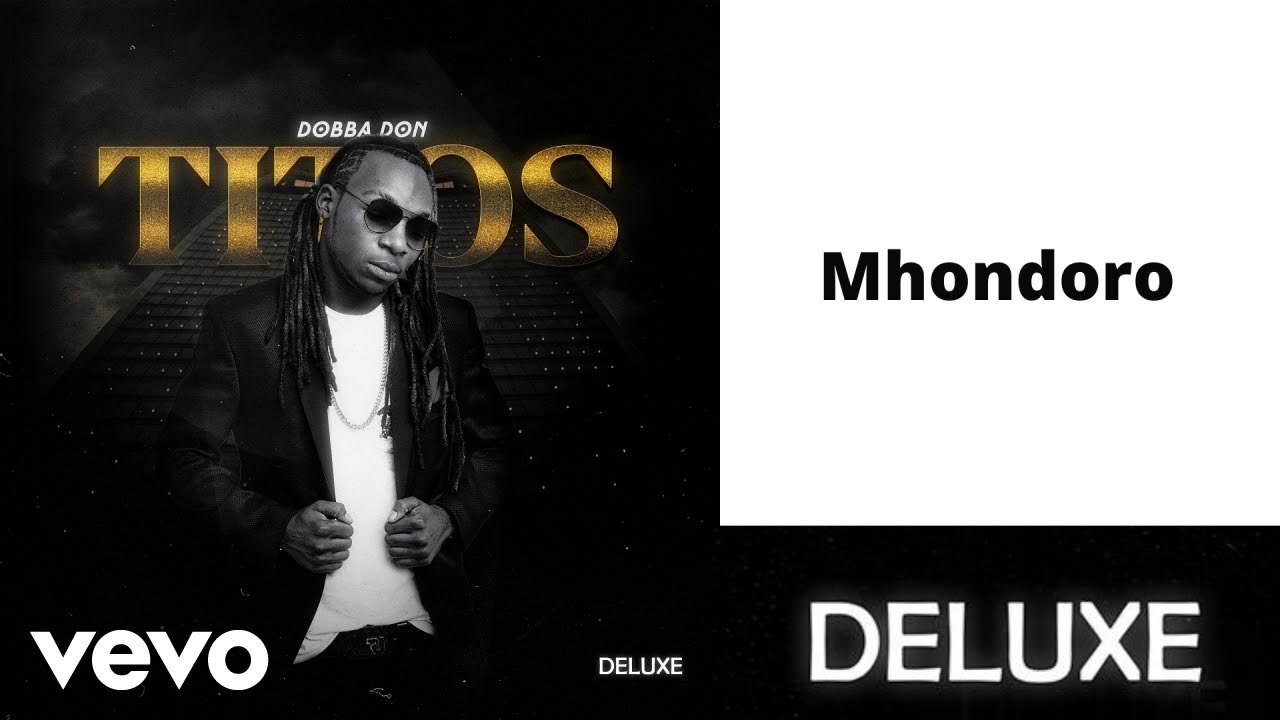 Watch Dobba Don - Mhondoro (Official Audio) on YouTube Watch Dobba Don - Mhondoro (Official Audio) on YouTube