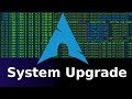 Arch Linux - System Upgrade