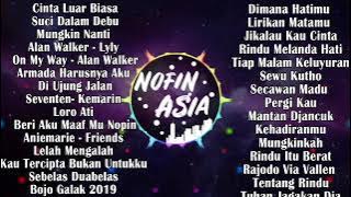 DJ NOFIN ASIA FULL ALBUM 2019 - 3 JAM NONSTOP