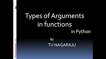 27  Types of arguments in functions ---- Python Programming