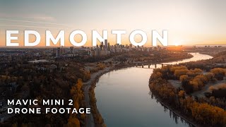 4K Cinematic Drone Footage - Edmonton, Alberta | Summer & Fall 2021 | DJI Mavic Mini 2