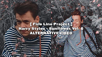 Harry Styles - Sunflower Vol. 6 [ FINE LINE PROJECT ]