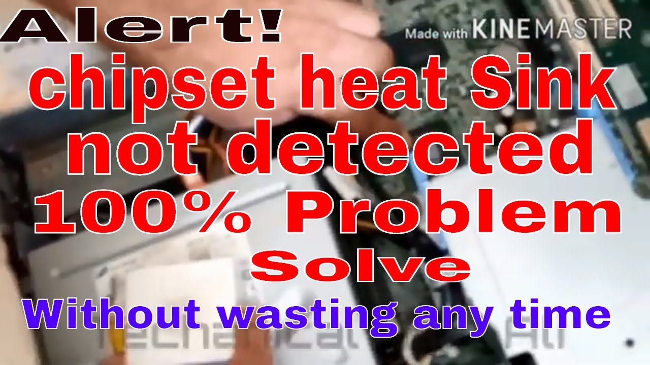 Alert! chipset heat sink not detected Technical Amir Ali YouTube