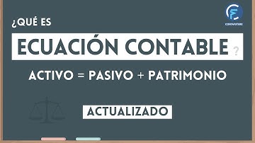 ECUACIÓN CONTABLE CON EJEMPLOS (ACTUALIZADO)
