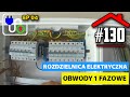 #130 Montaż rozdzielnicy w domu jednorodzinnym , obwody 1 fazowe || Rozdzielnica EP04