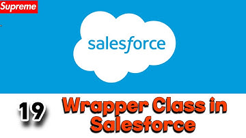 19  Wrapper Class in Salesforce #salesforce #technology