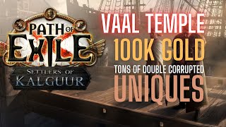 poe 325 Vaal Temple Strategy 100k Gold U0026 Double Corrupted Uniques
