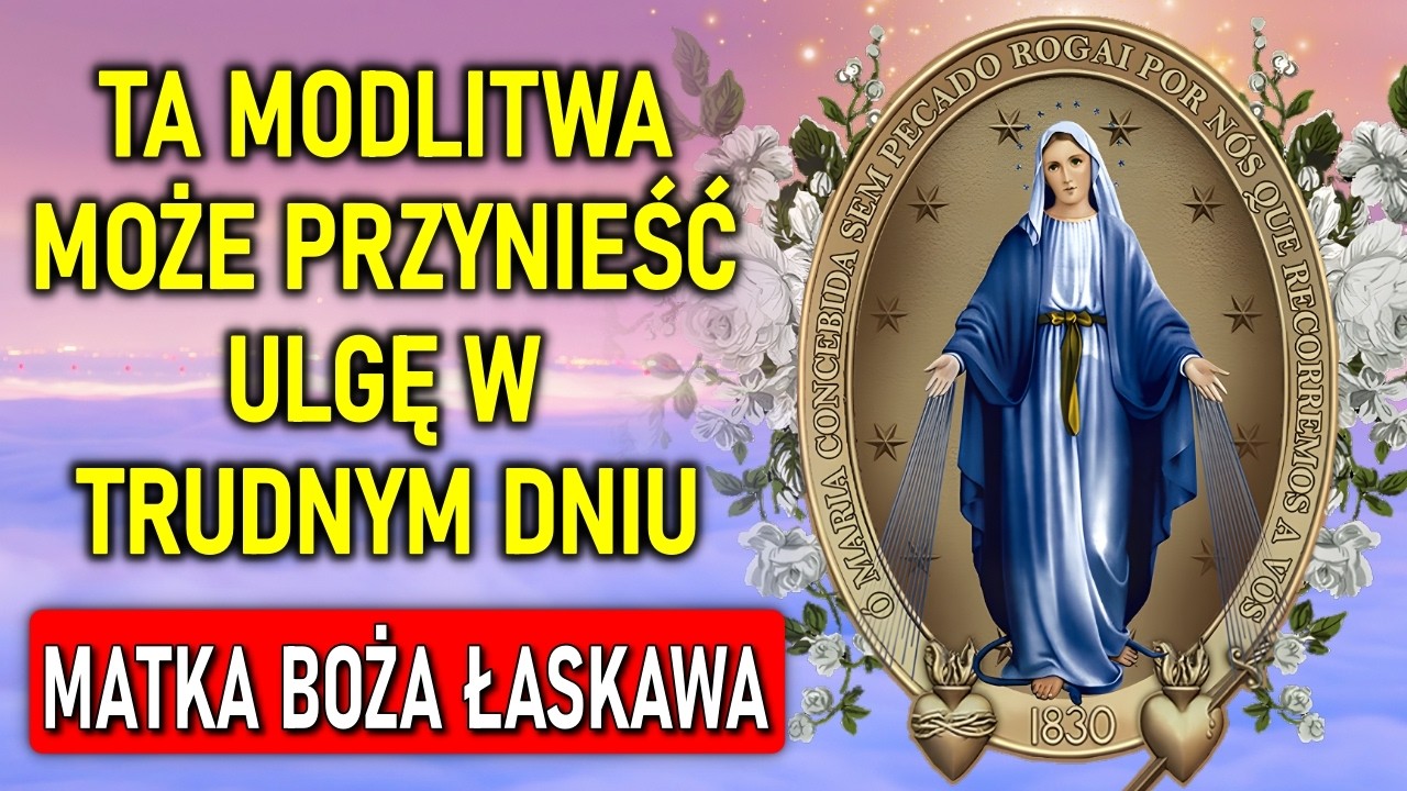Cudowny Medalik 🙏 Modlitwa, która rozwiązuje wszystkie węzły Twojego życia już dziś