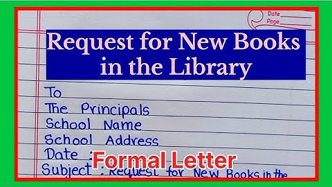 Letter to the principal requesting new books in the library। Request for new books in the library।