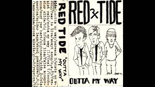 Red Tide - Outta My Way