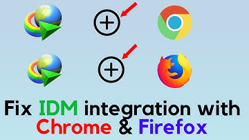How to Fix IDM Extension Problem in Google Chrome and Mozilla Firefox