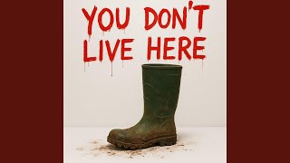 You don't live here