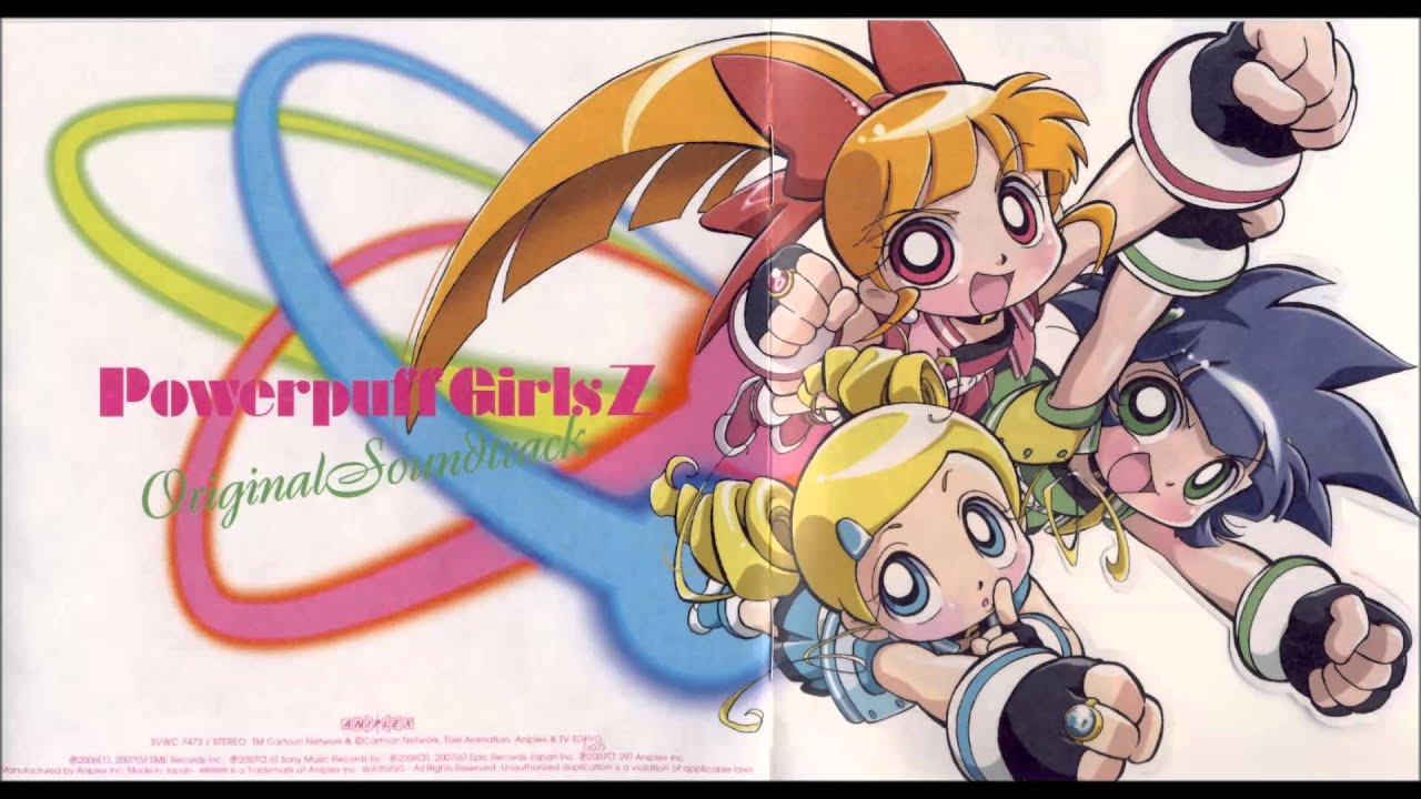 出ましたっ! Powerpuff Girls Z OST - Girls Dispatch X Monster Threat [TAICHI MASTER]