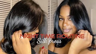 NIGHT TIME ROUTINE SILK PRESS | FAST AND EASY PERFECT FOR BEGINNERS