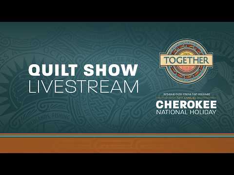 Cherokee National Holiday Quilt Show
