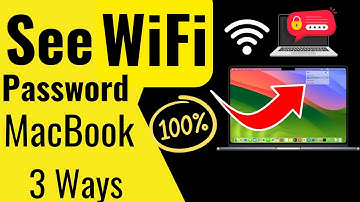 How to See WiFi Password on MacBook (macOS) - 3 Ways