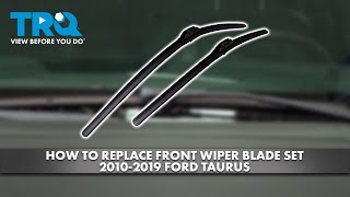 How to Replace Front Wiper Blade Set 2010-2019 Ford Taurus